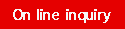 On line inquiry