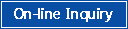 On line inquiry